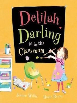 cover image of Delilah Darling is in the Classroom